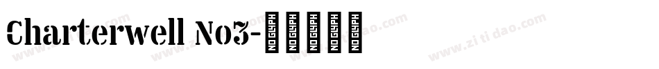 Charterwell No3字体转换